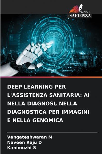 DEEP LEARNING PER L'ASSISTENZA SANITARIA