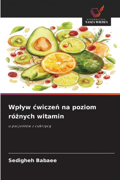 Wpływ ćwiczeń na poziom różnych witamin