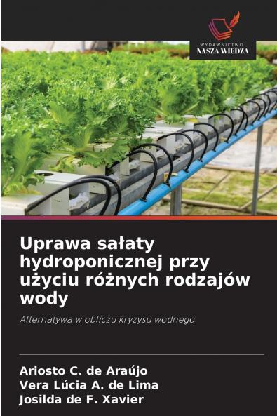 Uprawa sałaty hydroponicznej przy użyciu różnych rodzajów wody