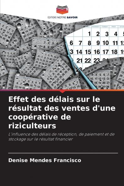 Effet des délais sur le résultat des ventes d'une coopérative de riziculteurs