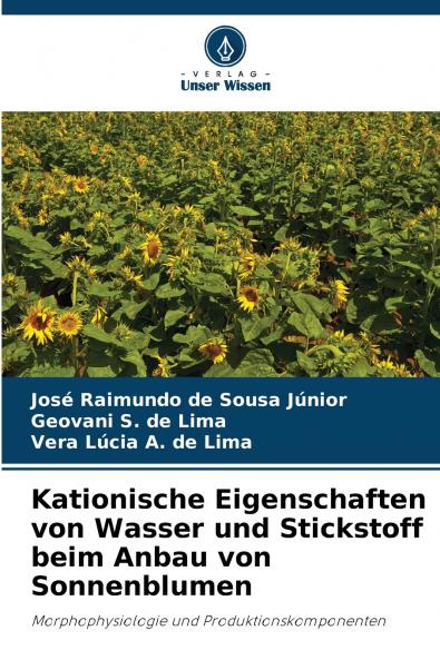 Kationische Eigenschaften von Wasser und Stickstoff beim Anbau von Sonnenblumen