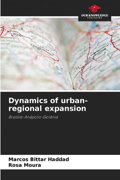Dynamics of urban-regional expansion
