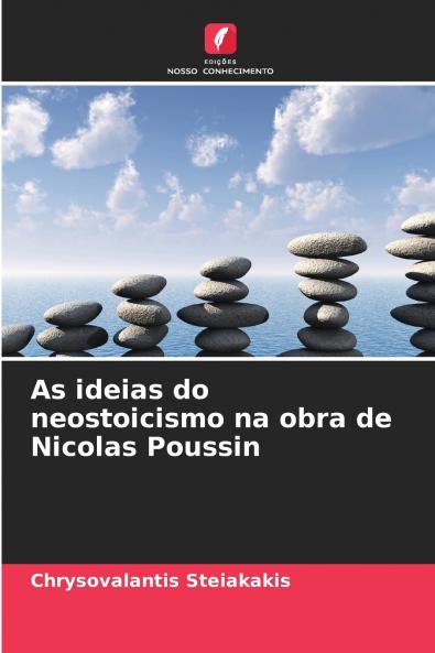 As ideias do neostoicismo na obra de Nicolas Poussin