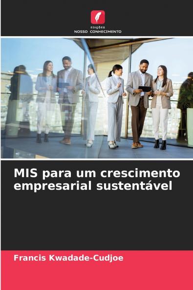 MIS para um crescimento empresarial sustentável