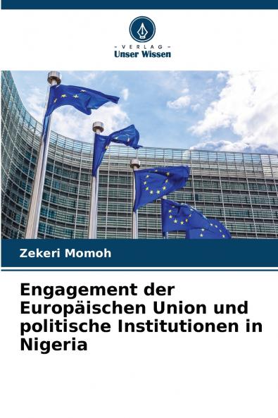 Engagement der Europäischen Union und politische Institutionen in Nigeria