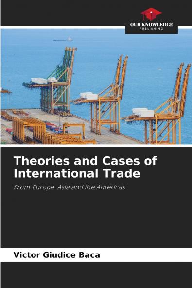 Theories and Cases of International Trade
