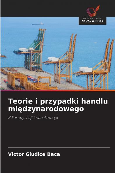 Teorie i przypadki handlu międzynarodowego