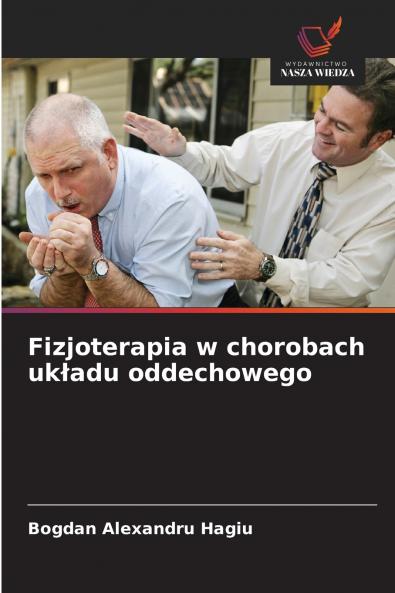 Fizjoterapia w chorobach układu oddechowego