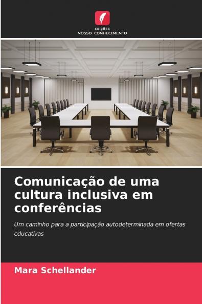 Comunicação de uma cultura inclusiva em conferências
