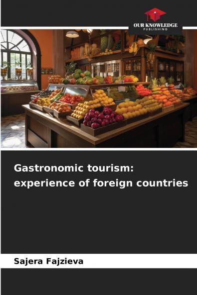 Gastronomic tourism