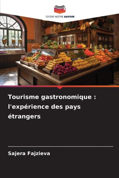 Tourisme gastronomique