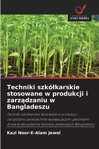 Techniki szkółkarskie stosowane w produkcji i zarządzaniu w Bangladeszu