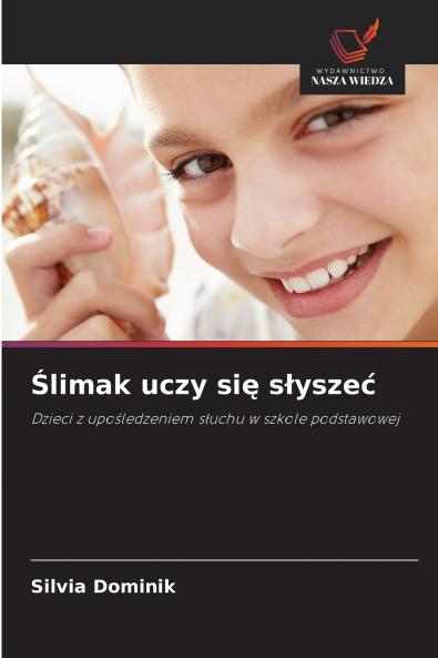 Ślimak uczy się słyszeć