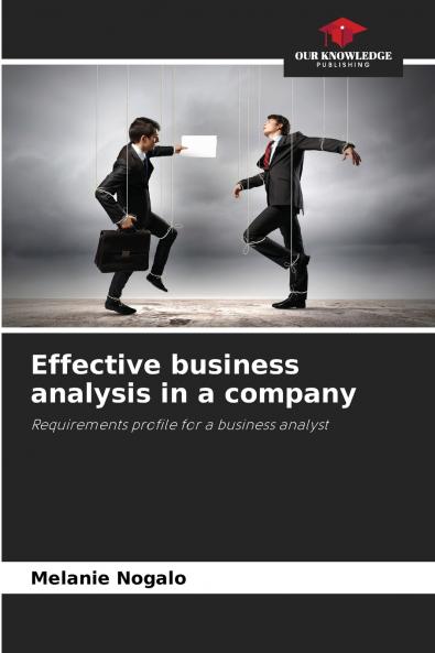 Effective business analysis in a company