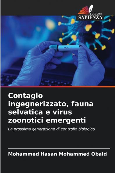 Contagio ingegnerizzato fauna selvatica e virus zoonotici emergenti