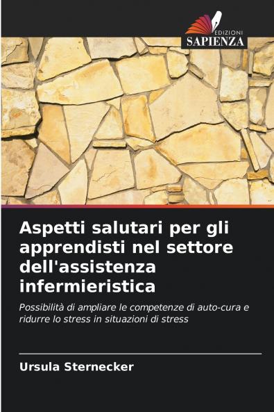 Aspetti salutari per gli apprendisti nel settore dell'assistenza infermieristica