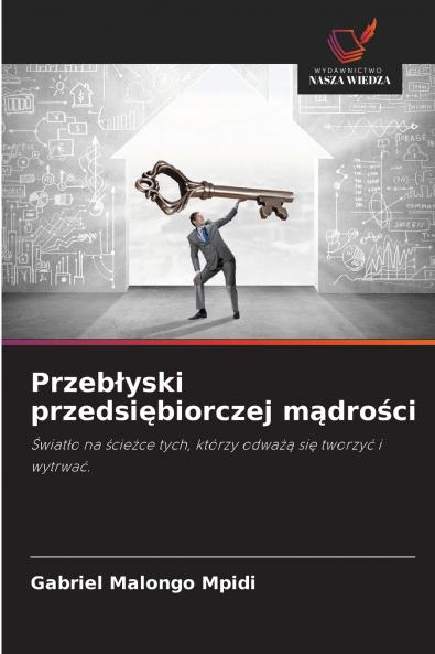 Przebłyski przedsiębiorczej mądrości