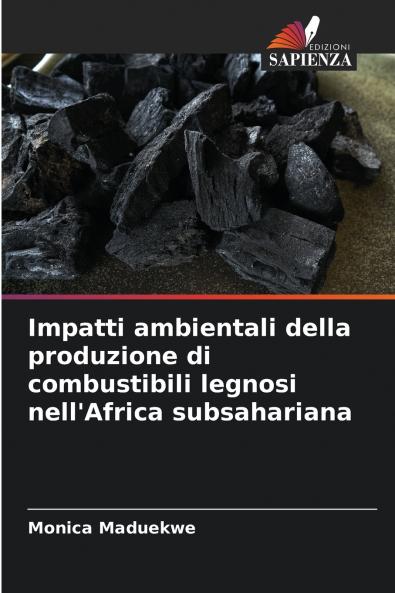 Impatti ambientali della produzione di combustibili legnosi nell'Africa subsahariana