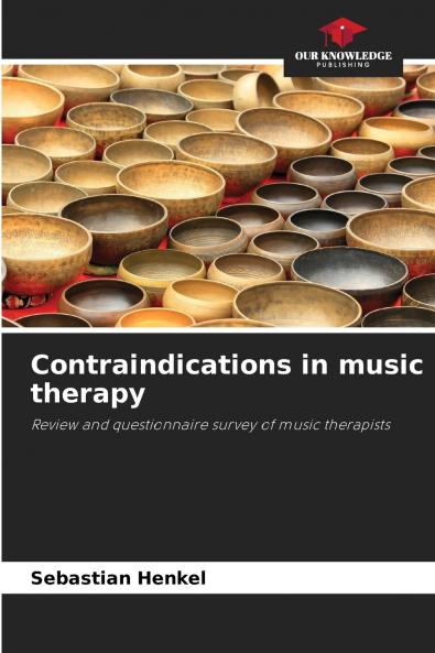 Contraindications in music therapy