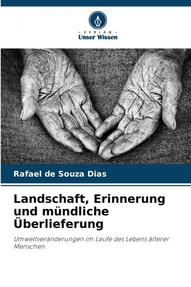 Landschaft Erinnerung und mündliche Überlieferung