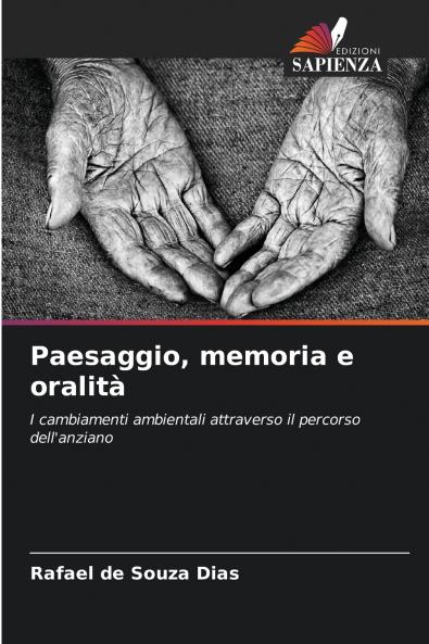 Paesaggio memoria e oralità