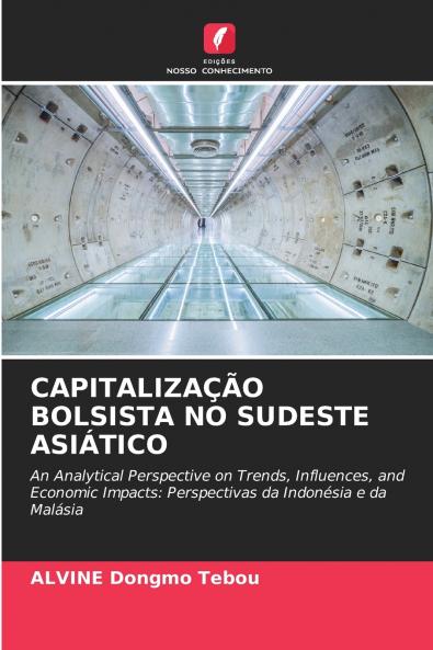 CAPITALIZAÇÃO BOLSISTA NO SUDESTE ASIÁTICO