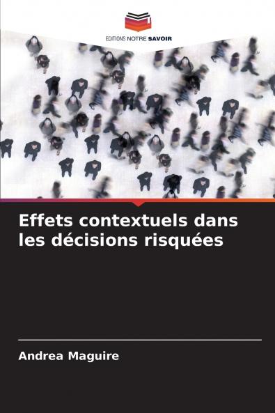 Effets contextuels dans les décisions risquées