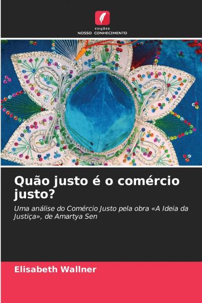 Quão justo é o comércio justo?
