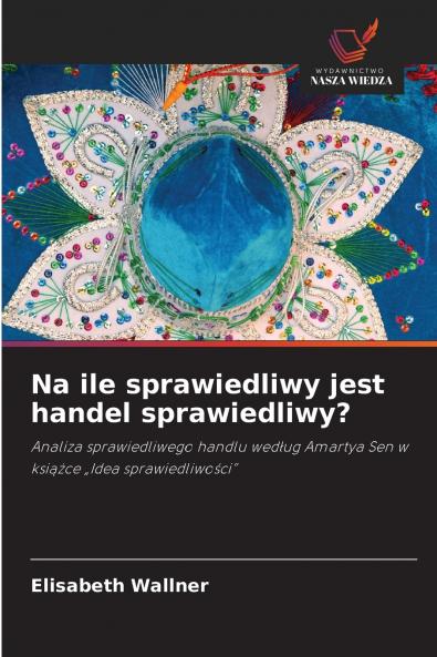 Na ile sprawiedliwy jest handel sprawiedliwy?