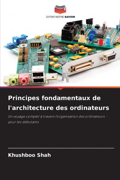Principes fondamentaux de l'architecture des ordinateurs