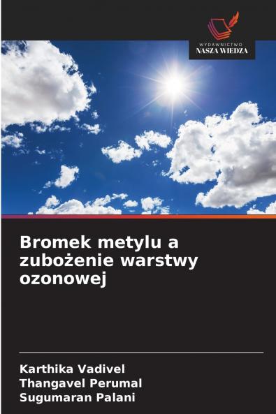 Bromek metylu a zubożenie warstwy ozonowej