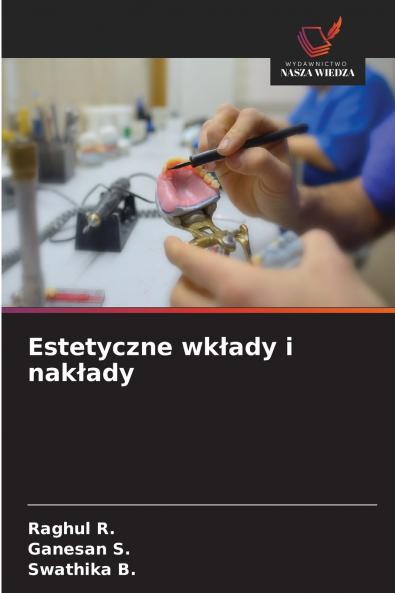 Estetyczne wkłady i nakłady