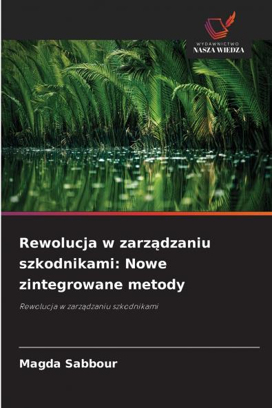 Rewolucja w zarządzaniu szkodnikami