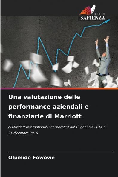 Una valutazione delle performance aziendali e finanziarie di Marriott