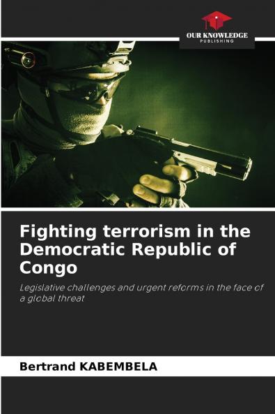 Fighting terrorism in the Democratic Republic of Congo