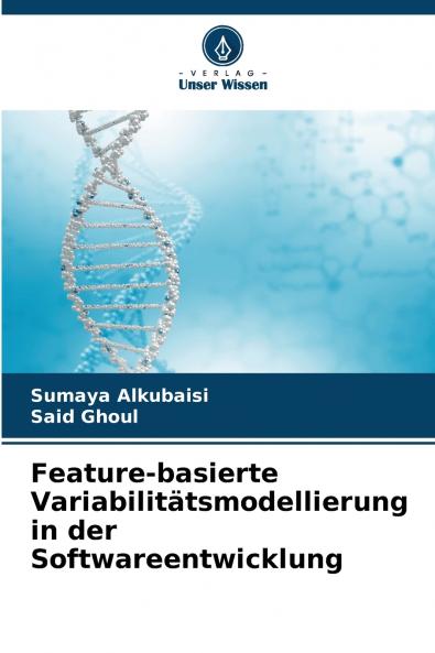 Feature-basierte Variabilitätsmodellierung in der Softwareentwicklung