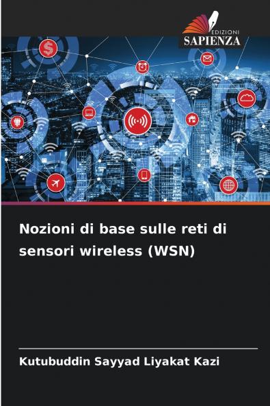 Nozioni di base sulle reti di sensori wireless (WSN)