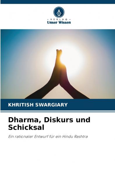 Dharma Diskurs und Schicksal