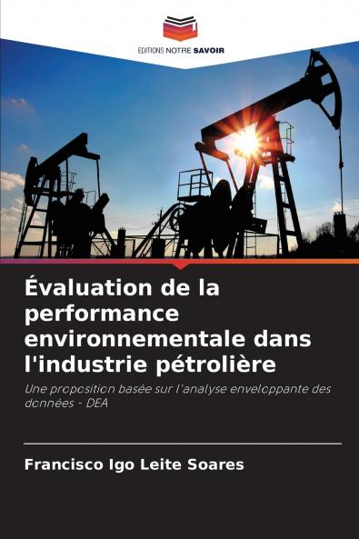 Évaluation de la performance environnementale dans l'industrie pétrolière