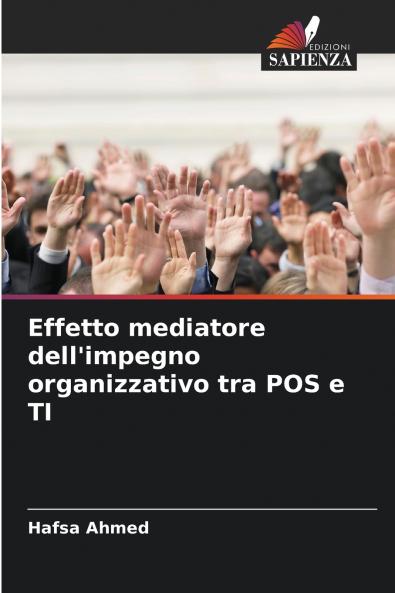 Effetto mediatore dell'impegno organizzativo tra POS e TI