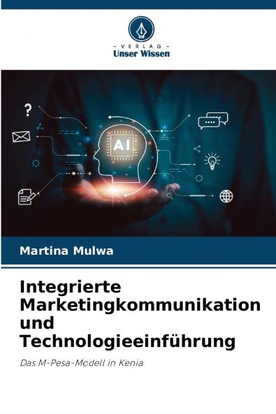 Integrierte Marketingkommunikation und Technologieeinführung