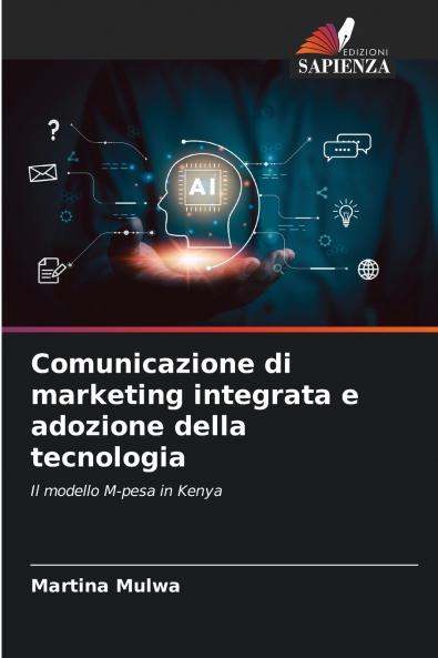 Comunicazione di marketing integrata e adozione della tecnologia