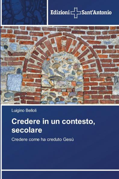 Credere in un contesto secolare