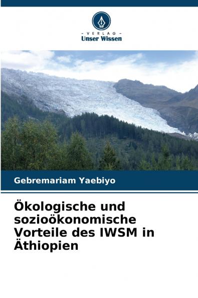 Ökologische und sozioökonomische Vorteile des IWSM in Äthiopien