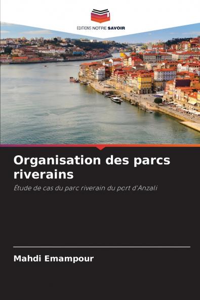 Organisation des parcs riverains