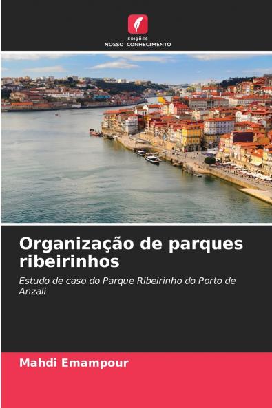 Organização de parques ribeirinhos