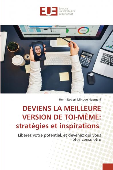 DEVIENS LA MEILLEURE VERSION DE TOI-MÊME