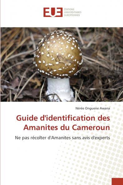 Guide d'identification des Amanites du Cameroun