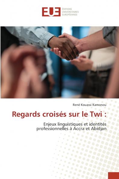 Regards croisés sur le Twi