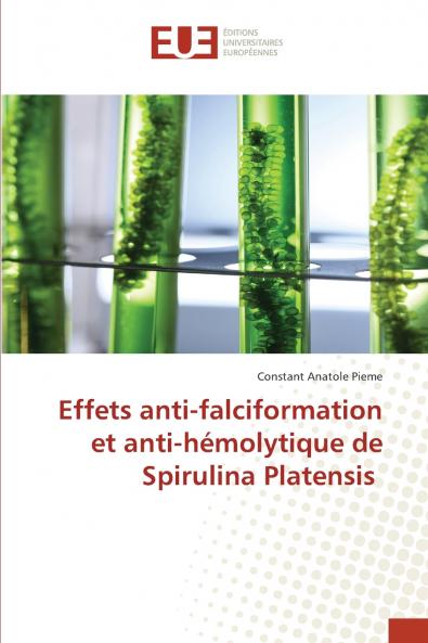 Effets anti-falciformation et anti-hémolytique de Spirulina Platensis
